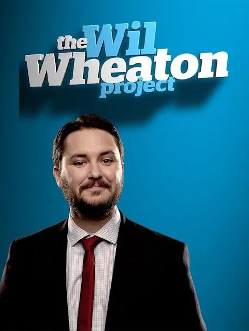 The Wil Wheaton Project постер