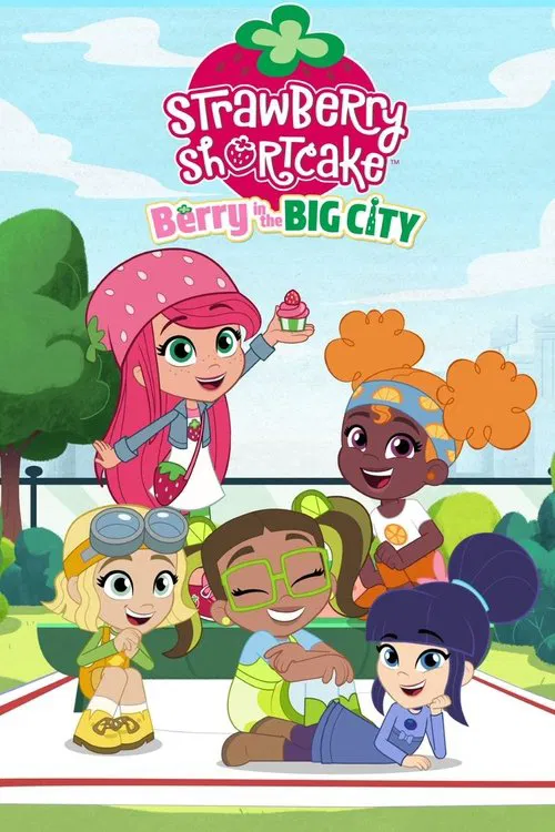 Strawberry Shortcake: Berry in the Big City постер