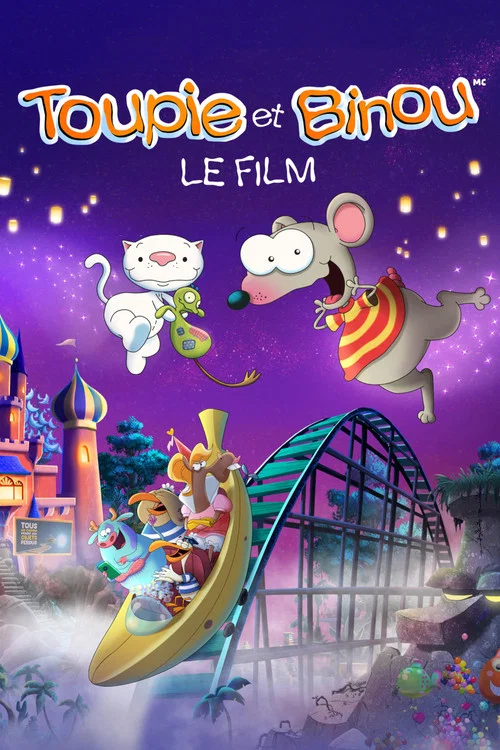 Toupie et Binou, le film постер