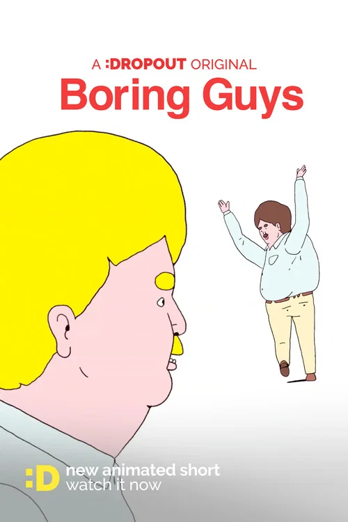 Boring Guys постер