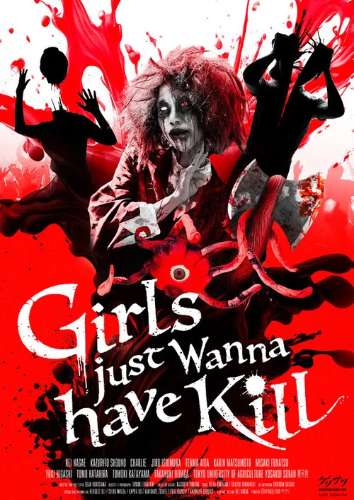 Girls just Wanna have Kill постер