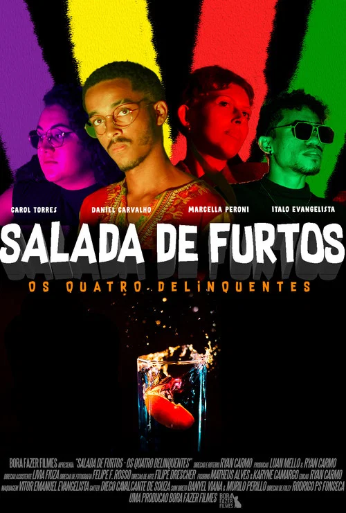 Salada de Furtos: Os Quatro Delinquentes постер