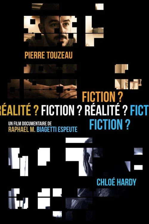 Fiction ? Réalité ? Fiction ? постер