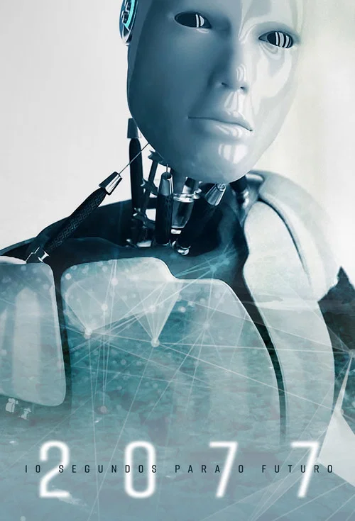 2077 - 10 segundos para o Futuro постер