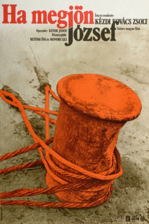 Ha megjön József постер
