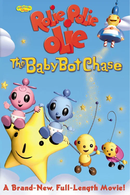 Rolie Polie Olie: The Baby Bot Chase постер