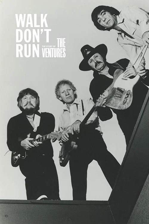 Walk, Don't Run: The Story of The Ventures постер