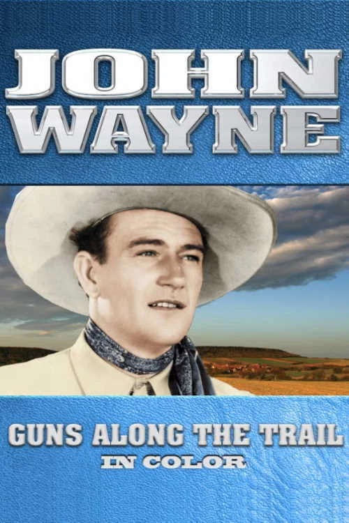 Guns Along The Trail постер