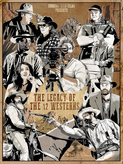 The Legacy of the 12 Westerns постер