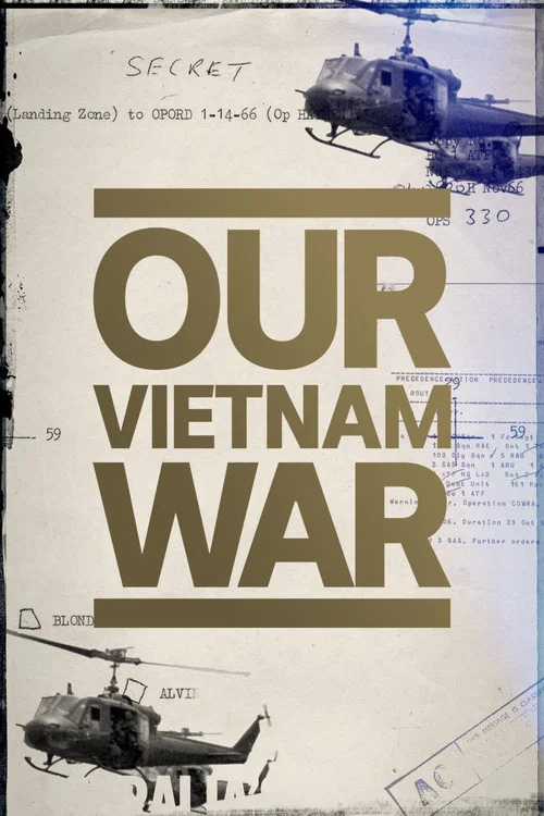 Our Vietnam War постер