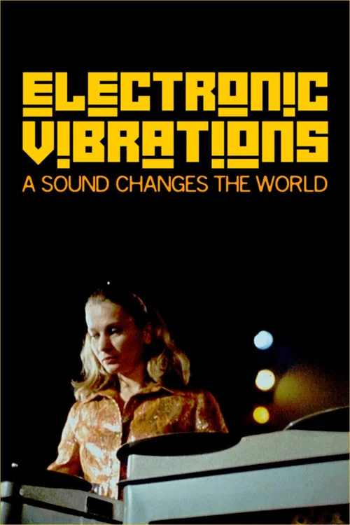 Electronic Vibrations – Ein Sound verändert die Welt постер