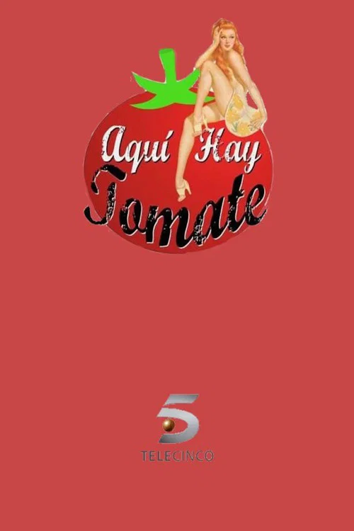 Aquí hay tomate постер