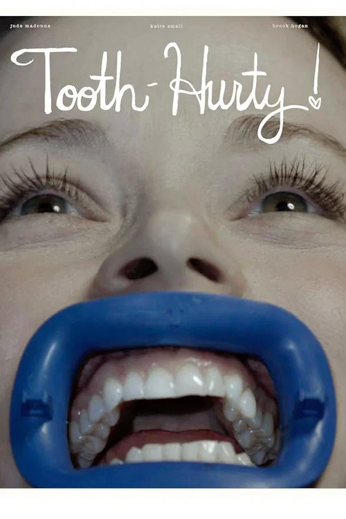 Tooth-Hurty! постер