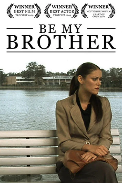 Be My Brother постер