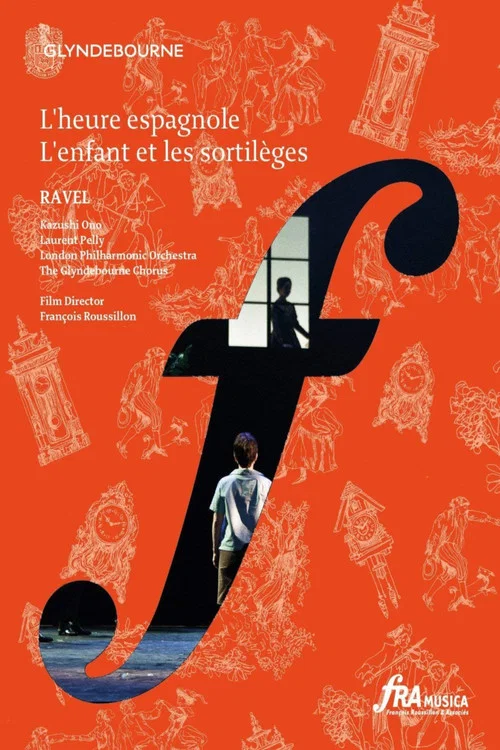 L'heure Espagnole & L'enfant et les sortilèges постер