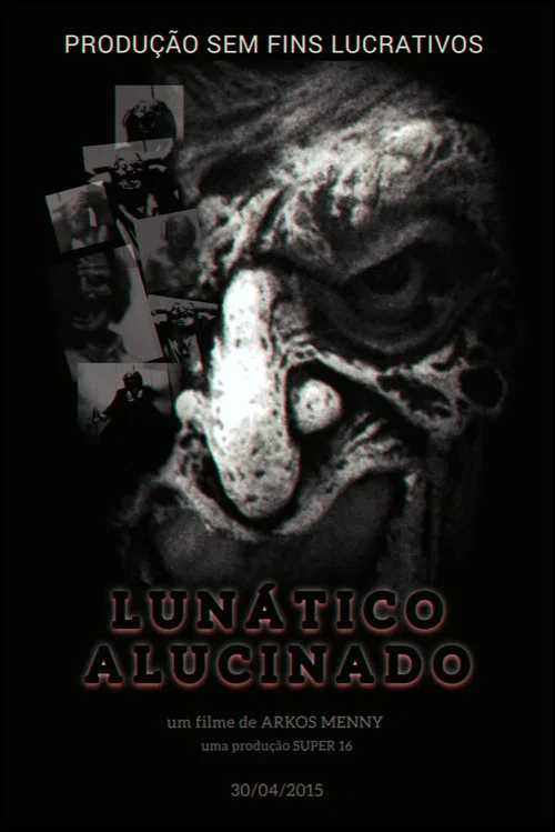 Lunático Alucinado постер