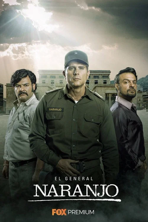 El General Naranjo постер