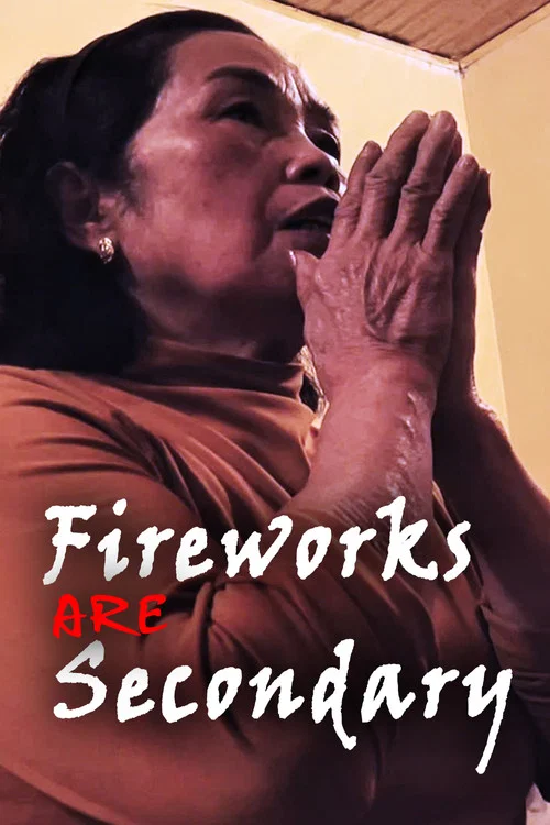 Fireworks Are Secondary постер