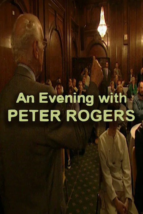 An Evening with Peter Rogers постер