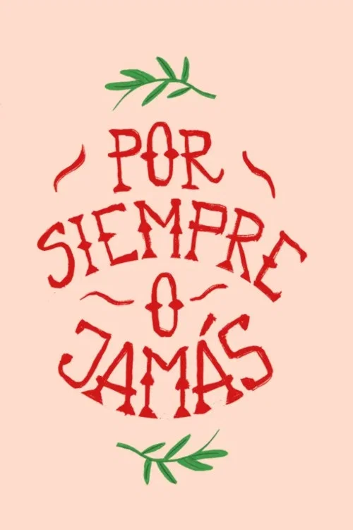 Por siempre o jamás постер