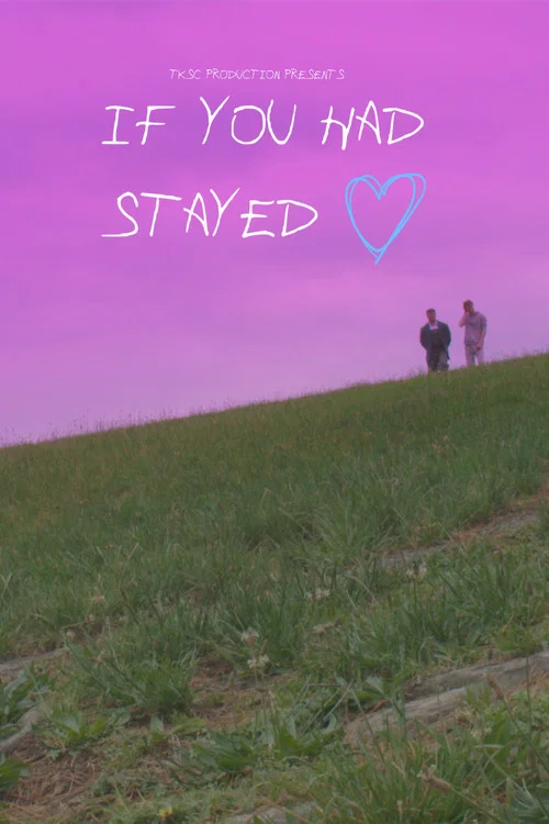 If You had Stayed постер
