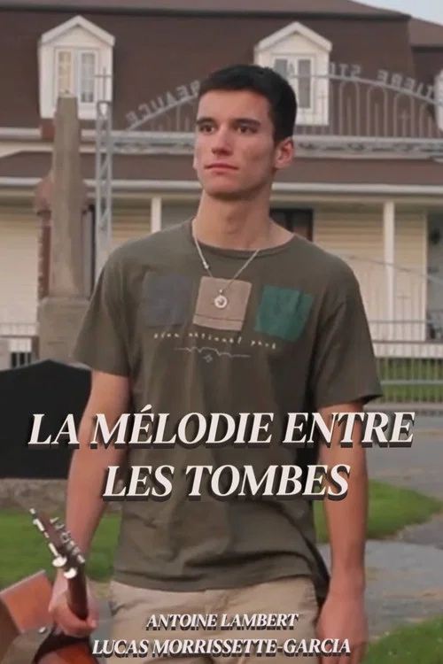 La mélodie entre les tombes постер