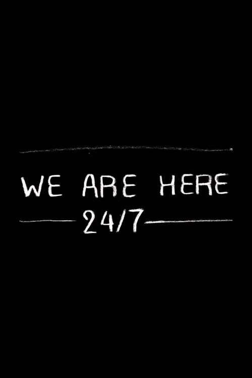 We are here 24/7 постер