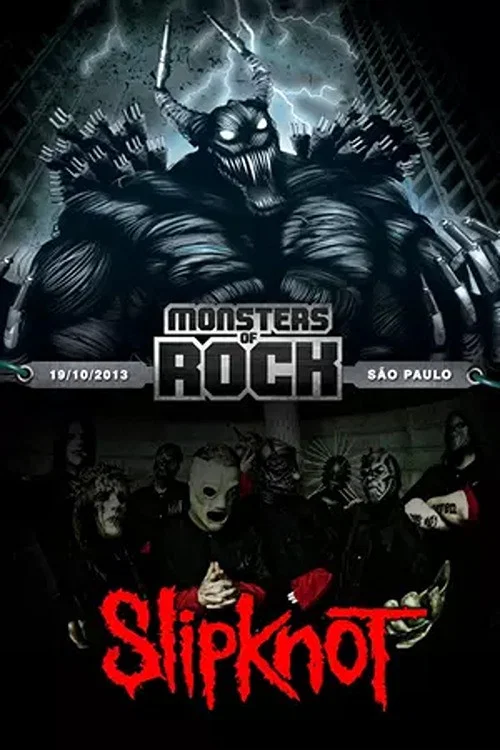 Slipknot: Monsters of Rock 2013 постер