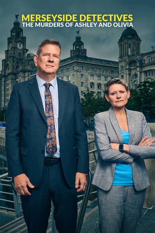 Merseyside Detectives: The Murders of Ashley and Olivia постер