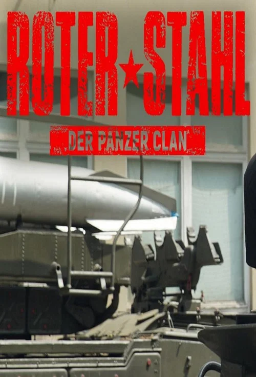 Roter Stahl - Der Panzer-Clan постер