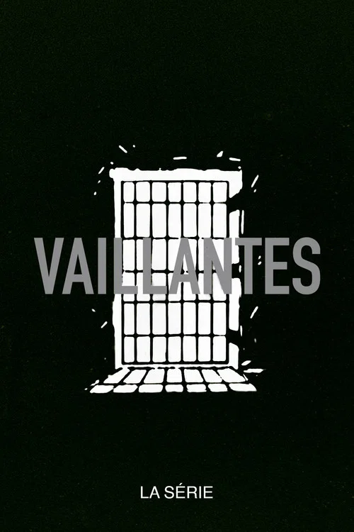 Vaillantes постер