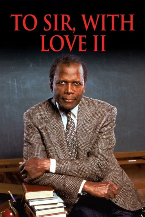 To Sir, with Love II постер