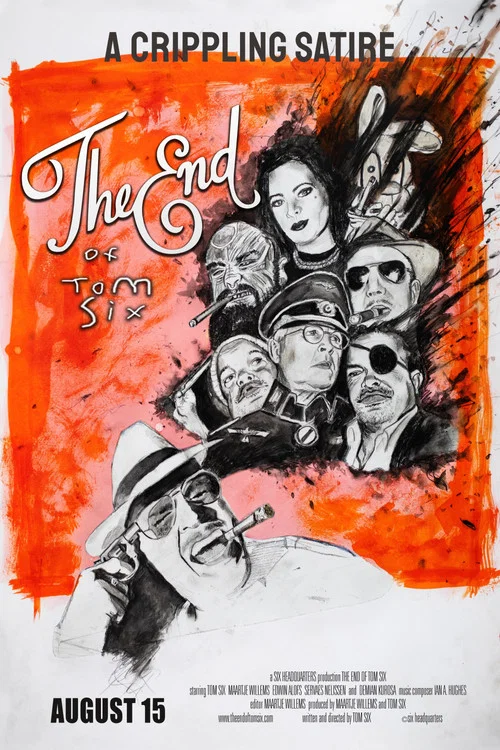The End of Tom Six постер