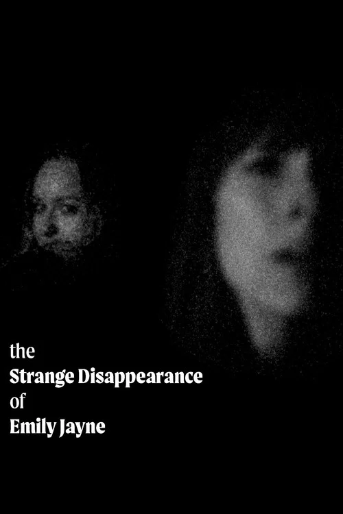 The Strange Disappearance of Emily Jayne постер