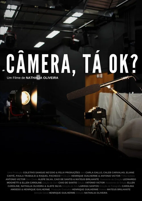 Câmera, Tá Ok? постер