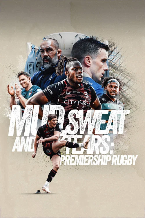 Mud, Sweat and Tears: Premiership Rugby постер