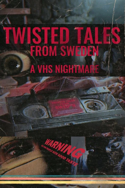 Twisted Tales from Sweden: A VHS Nightmare постер