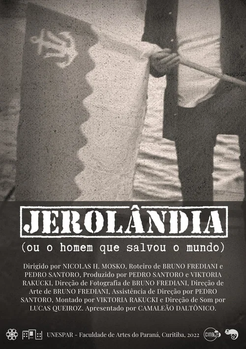 Jerolandia (Ou o homem que salvou o mundo) постер