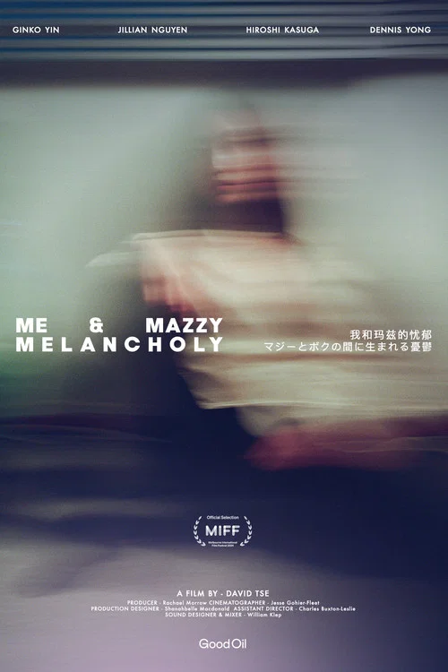 Me & Mazzy Melancholy постер