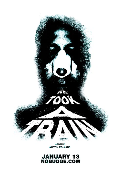We Took A Train постер