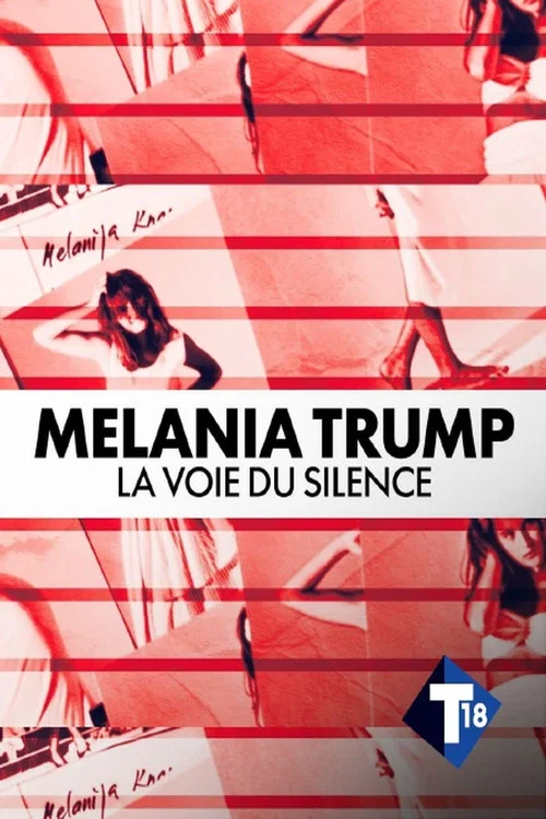 Melania Trump, la voie du silence постер