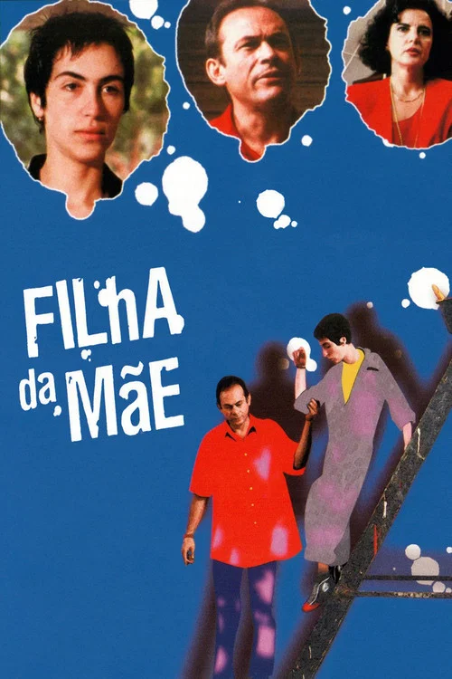 Filha da Mãe постер