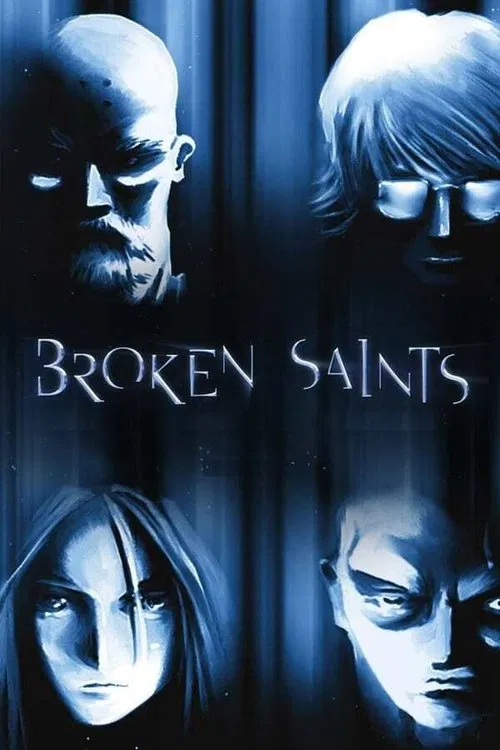 Broken Saints постер