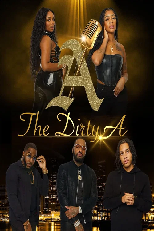 The Dirty A постер