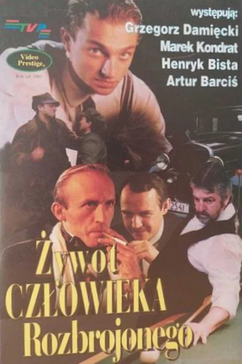 Żywot człowieka rozbrojonego постер