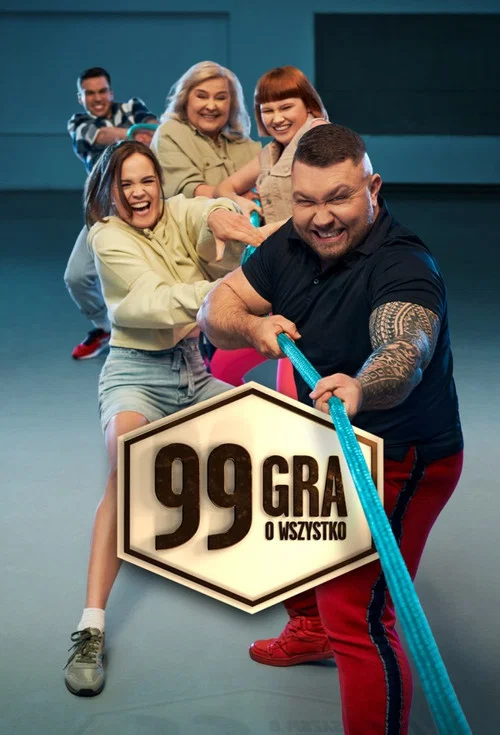 99 - Gra o Wszystko постер