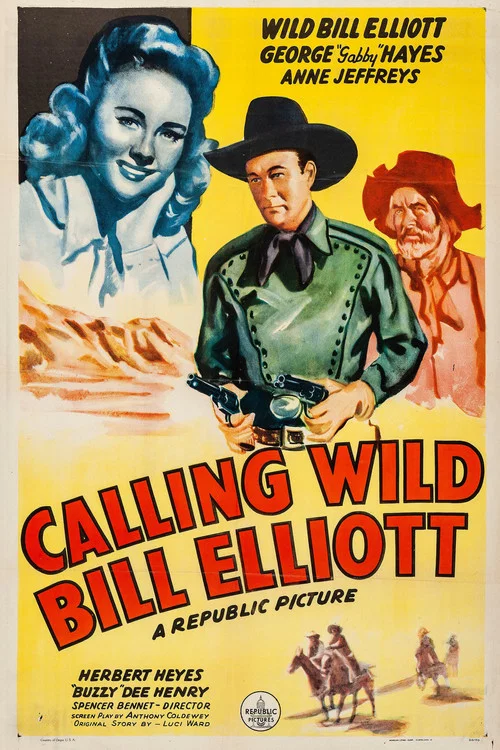 Calling Wild Bill Elliott постер