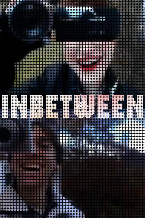 inbetween постер