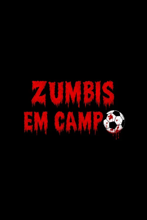 Zumbis em Campo постер