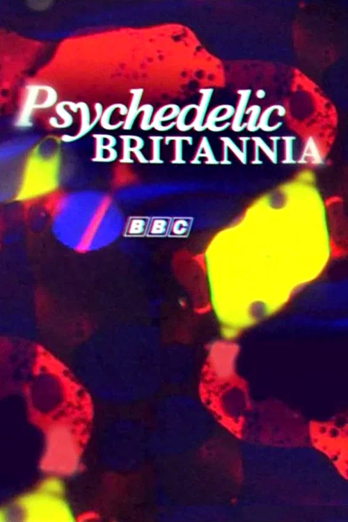 Psychedelic Britannia постер